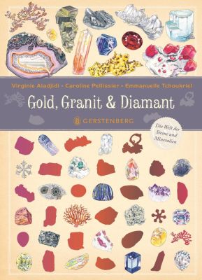 Kindersachbuch: Gold, Granit & Diamant