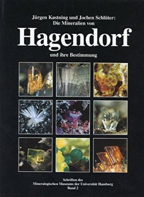 Kastning/Schlüters: Die Mineralien von Hagendorf