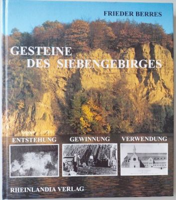 Berres: Gesteine des Siebengebirges