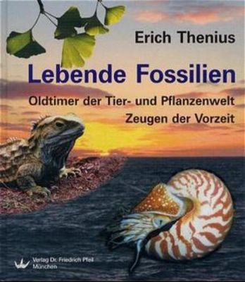 Thenius: Lebende Fossilien