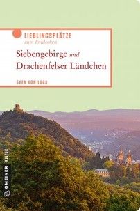 Siebengebirge und Drachenfelser Ländchen