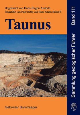 Sammlung geologischer Führer (Band 111): Taunus