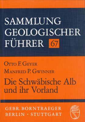 Sammlung Geologischer Führer: (Band 067): Die Schwäbische Alb und ihr Vorland - antiquarisch