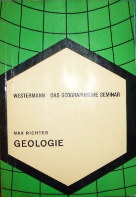 Richter: Das Geographische Seminar: Geologie