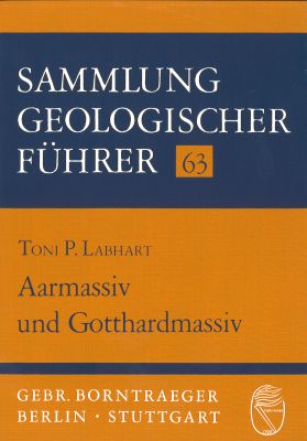 Sammlg. Geolog. Führer: Band 63 Aarmassiv / Gotthard- antiqu
